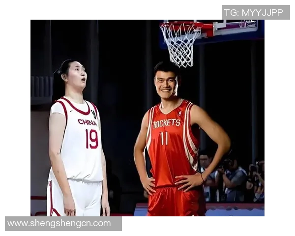 郎峥姚明携手共创篮球新篇章展现中国体育的无限可能与未来希望